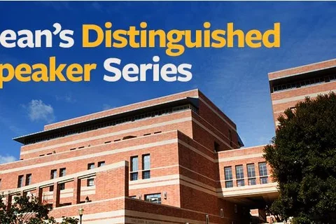 UCLA Anderson Dean's Distinguished Speaker Series text over an image of the UCLA Anderson school building